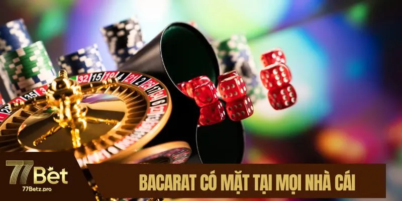 Baccarat l&agrave; sảnh game c&oacute; mặt tại mọi nh&agrave; c&aacute;i