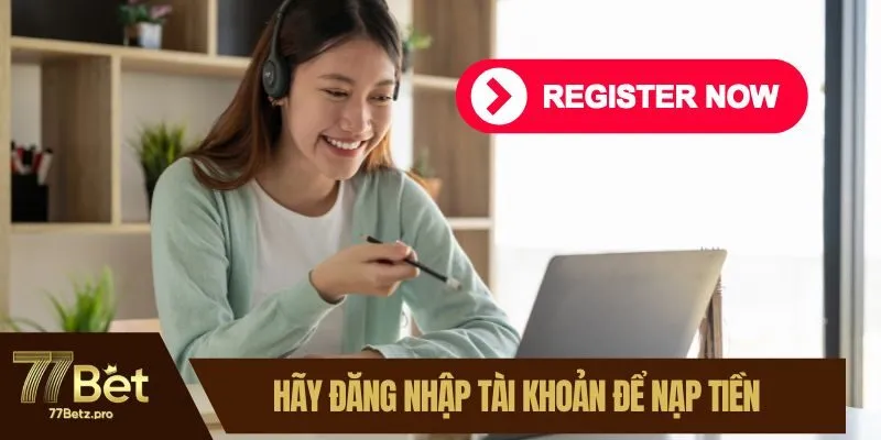 H&atilde;y đăng nhập t&agrave;i khoản để nạp tiền